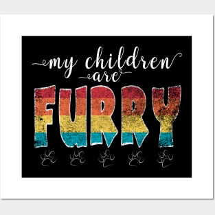 My children are furry - Vintage retro animal lover Posters and Art